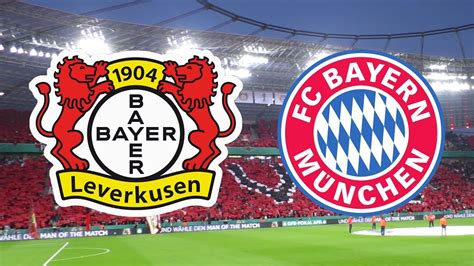 bayer 04 leverkusen - fc bayern